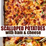 Two images of scalloped potatoes and ham with text overlay between them.